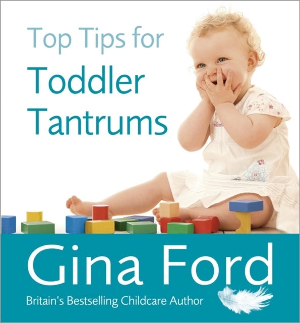 Top Tips For Toddler Tantrums - Paperback English by Ford Gina 