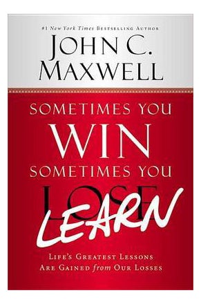 Sometimes You Win Sometimes Y - Paperback English by John C Maxwell - 01/09/2015 
