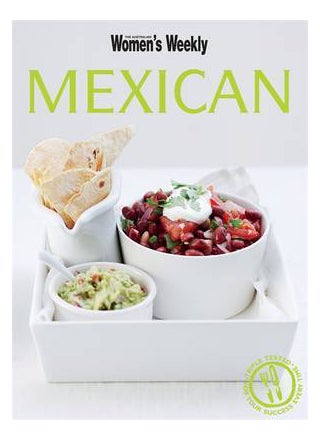 Mexican - Paperback English by The Australian Women Weekly - 01/09/2006 