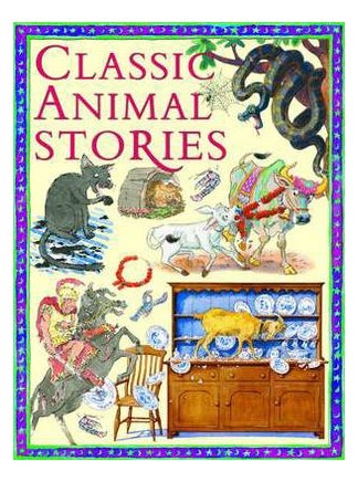 Classic Animal Stories - Paperback English by Belinda Gallagher - 01/06/2010 