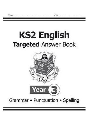 KS2 English Answers For Targeted Question Books: Grammar Punctuation And Spelling - Year 3 printed_book_paperback english - 22/05/2014