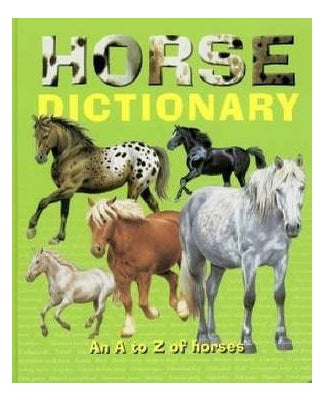 Horse Dictionary: An A to Z of Horses - Hardcover English by H. P. Lovecraft - 1/1/2008