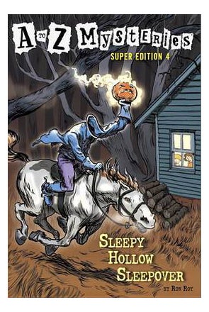A To Z Mysteries Super Edition No4: Sleepy Hollow Sleepover printed_book_paperback english