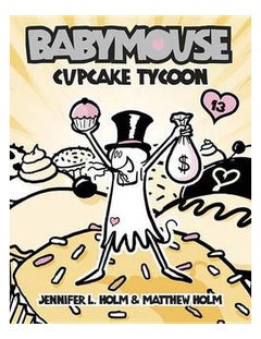 Cupcake Tycoon Paperback English by Jenniferl Holm - 40449