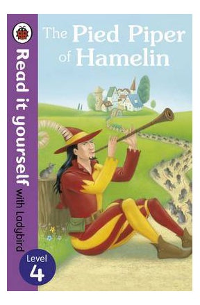 Pied Piper Of Hamelin The: Read It Yourself With Ladybird Level 4 printed_book_hardback english 