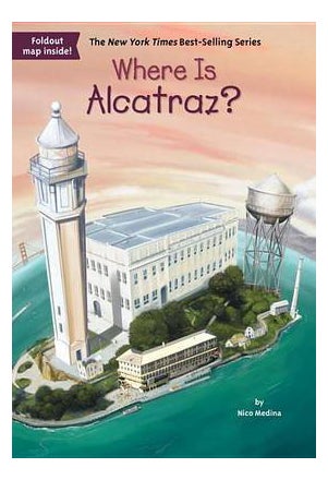 Where Is Alcatraz? - Board Book English by Nico Medina 