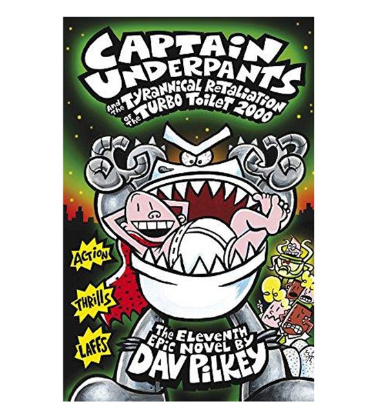 Captain Underpants and the Tyrannical Retaliation of the Turbo Toilet 2000 - Paperback English by Dav Pilkey - 42131 