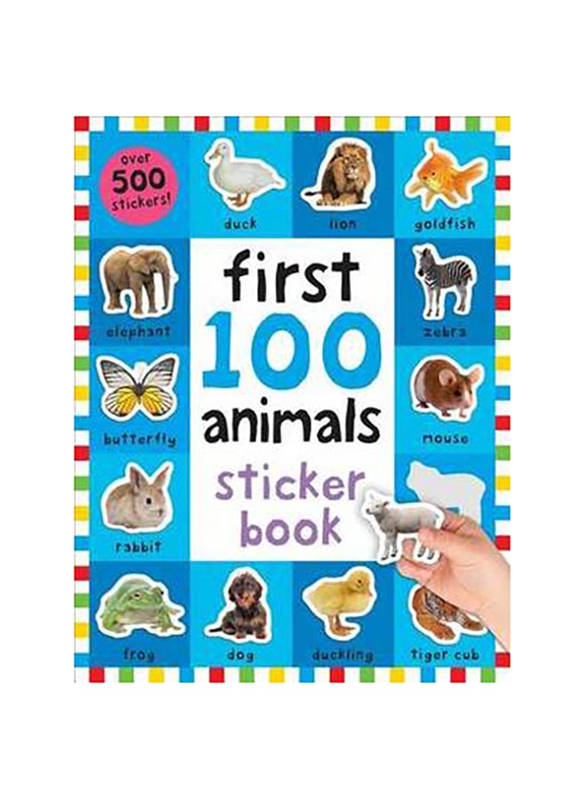 First 100 Animals Sticker Book - Paperback English by Roger Priddy - 7/6/2016
