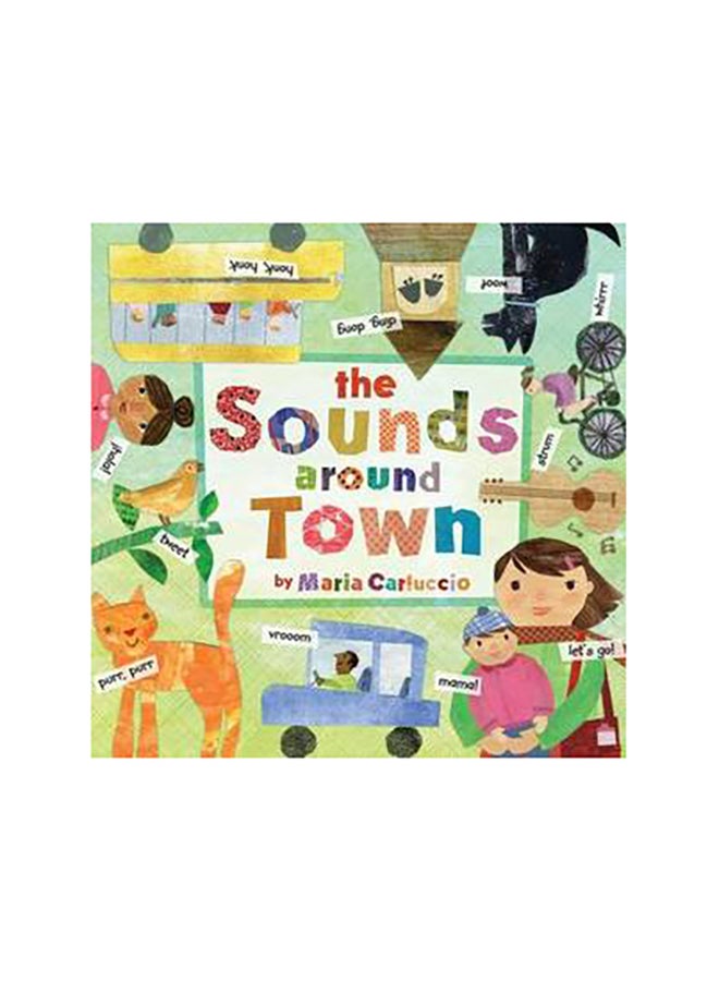 The Sounds Around Town printed_book_board_book english - 30/04/2016