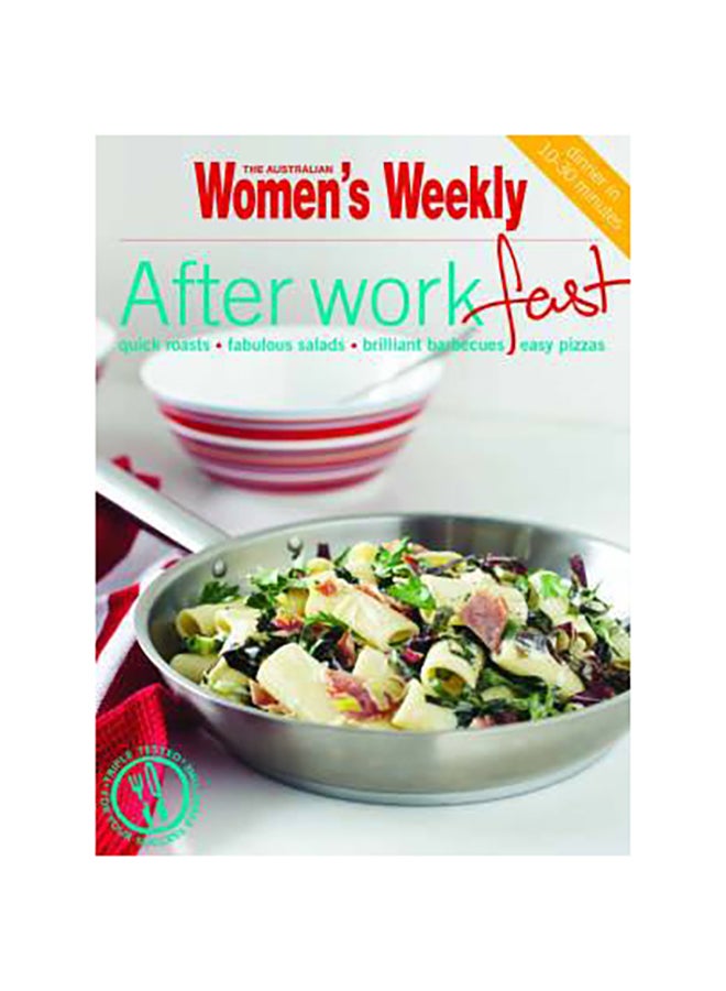 After-work Fast - Paperback English by The Australian Women's Weekly - 39328 