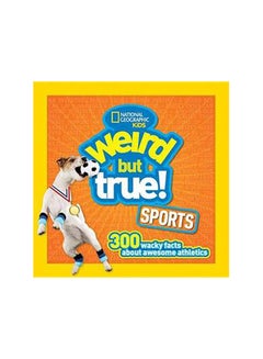 Weird But True Sports printed_book_paperback english - 17/5/2016 