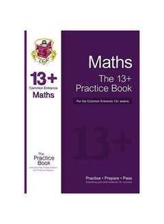 The 13+ Maths Study Book For The Common Entrance Exams Paperback English by CGP Books - 41866 
