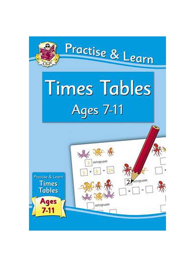 Practise & Learn: Times Tables printed_book_paperback english - 40889