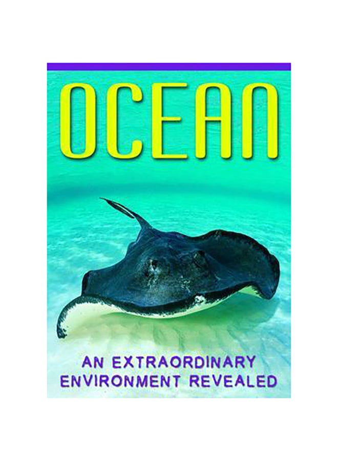 Ocean: An extraordinary Environment Revealed - Paperback English by Clint Twist - 39965 