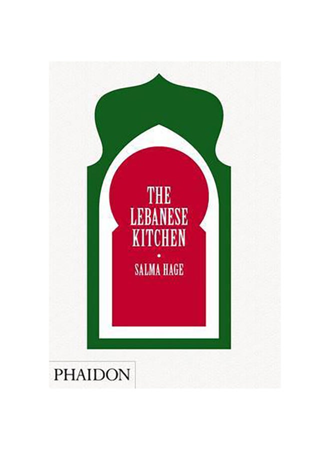 The Lebanese Kitchen - Hardcover English by SALMA HAGE - 22/10/2012 