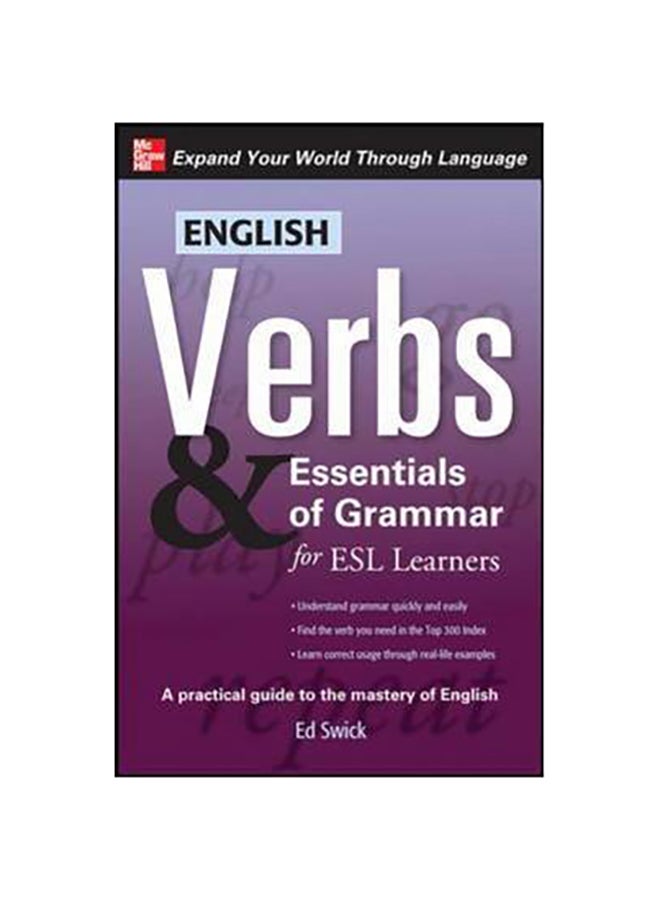 English Verbs & Essentials of Grammar for Esl Learners - Paperback English by Ed Swick - 24/11/2009