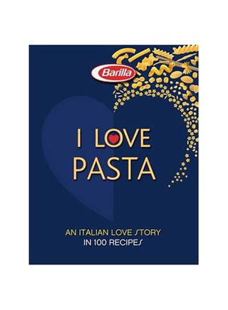 I Love Pasta - Hardcover English by Academia Barilla - 9/4/1904 - v1502456064/N11159248A_1