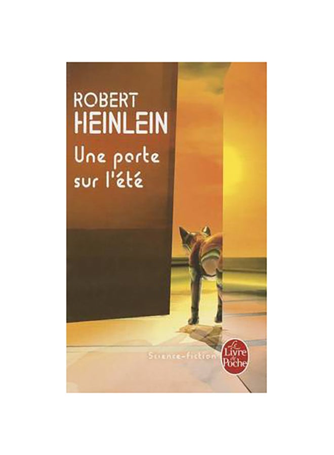 Une Porte Sur L'Ete - Paperback French by Robert Heinlein - 19/05/2010 
