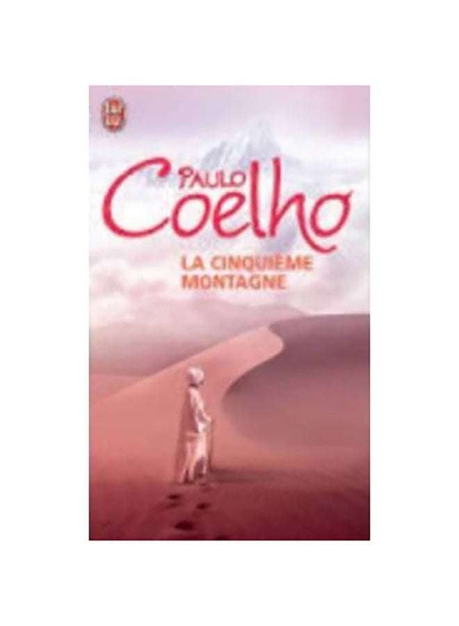 La Cinquieme Montagne - Paperback French by Paulo Coelho - 01/03/2011