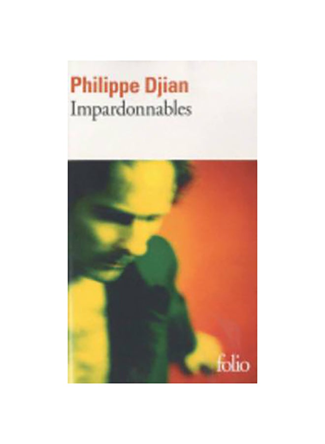 Impardonnables - Paperback French by Philippe Djian - 01/04/2010 