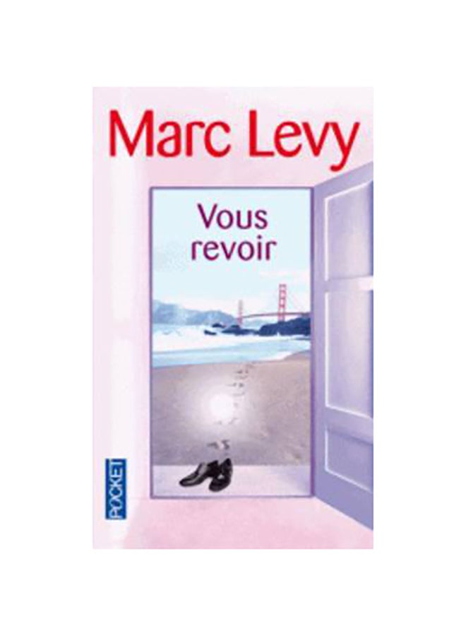 Vous Revoir Paperback French by Marc Levy - 40668 
