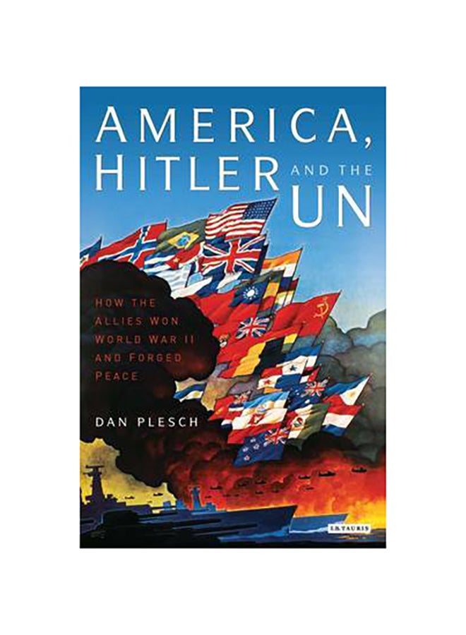 America, Hitler and the Un - Hardcover English by Dan Plesch - 15/02/2011 