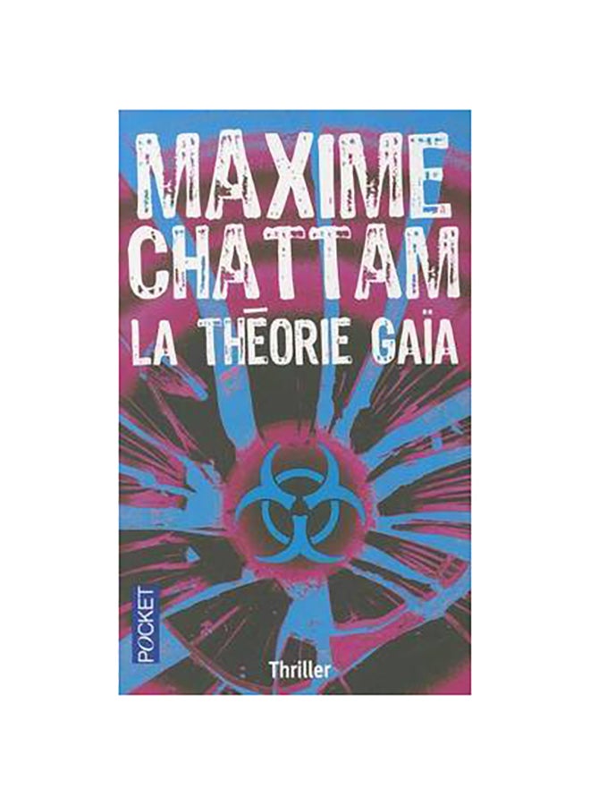 La Theorie Gaia - Paperback French by Maxime Chattam - 12/05/2010