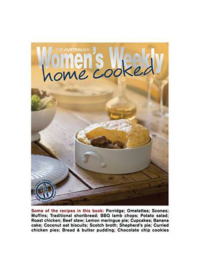 Home Cooked Paperback English by The Australian Women's Weekly - 40269