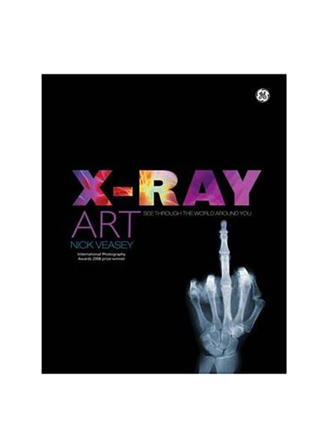 X-Ray Art - Paperback English by Nick Veasey - 04/03/2010 