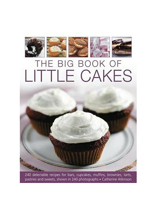 The Big Book of Little Cakes - Paperback English by Catherine Atkins - 16/10/2011 