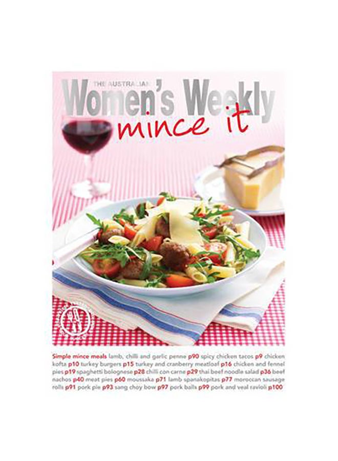 Mince It - Paperback English by The Australian Women's Weekly - 7/2/1905 - v1502456462/N11168799A_1