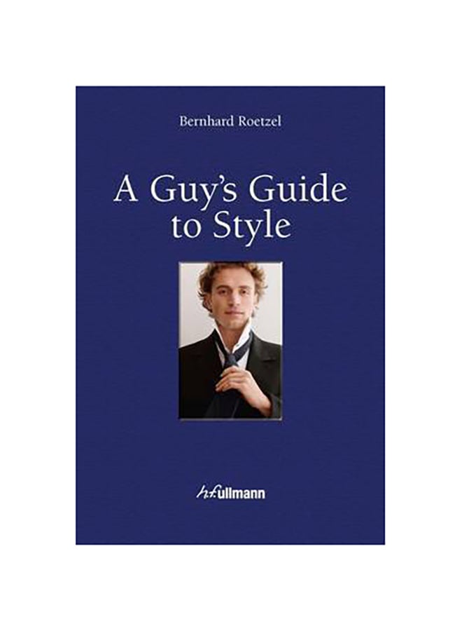 A Guy's Guide to Style printed_book_hardback english - 15/04/2012 