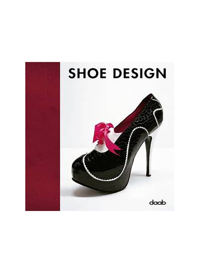 Shoe Design - Hardcover English by Aki Choklat - 1/5/2009 