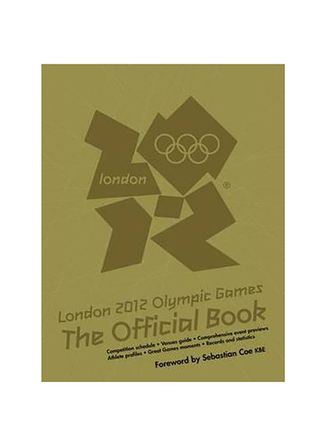 London 2012 Olympic Games The Official Book - Paperback English by Press Association Sport - 41098 