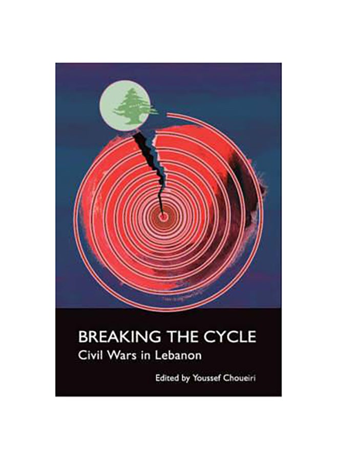 Breaking the Cycle - Paperback English by Youssef Choueiri - 17/08/2007 