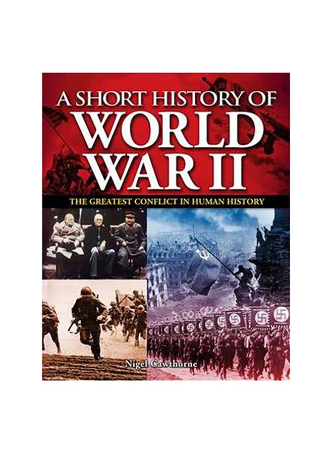 A Short History of the Second World War - Paperback English by Nigel Cawthorne - 11/11/2013 