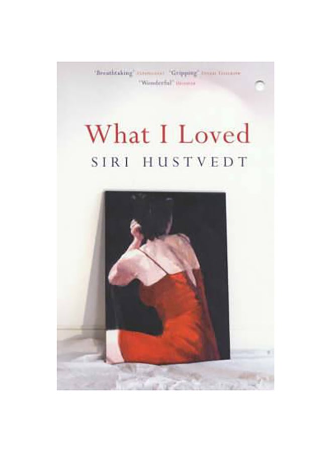 What I Loved (وات أي لوفد) - غلاف ورقي عادي الإنجليزية - 04/08/2003