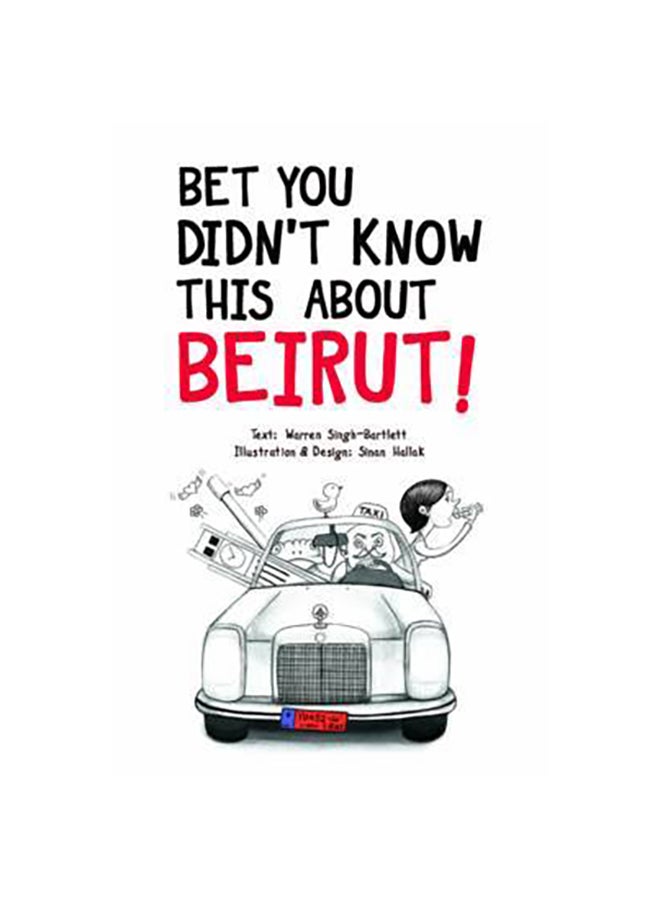 Bet You Didn'T Know This About Beirut! - Paperback English by Warren Singh-Bartlett - 40190