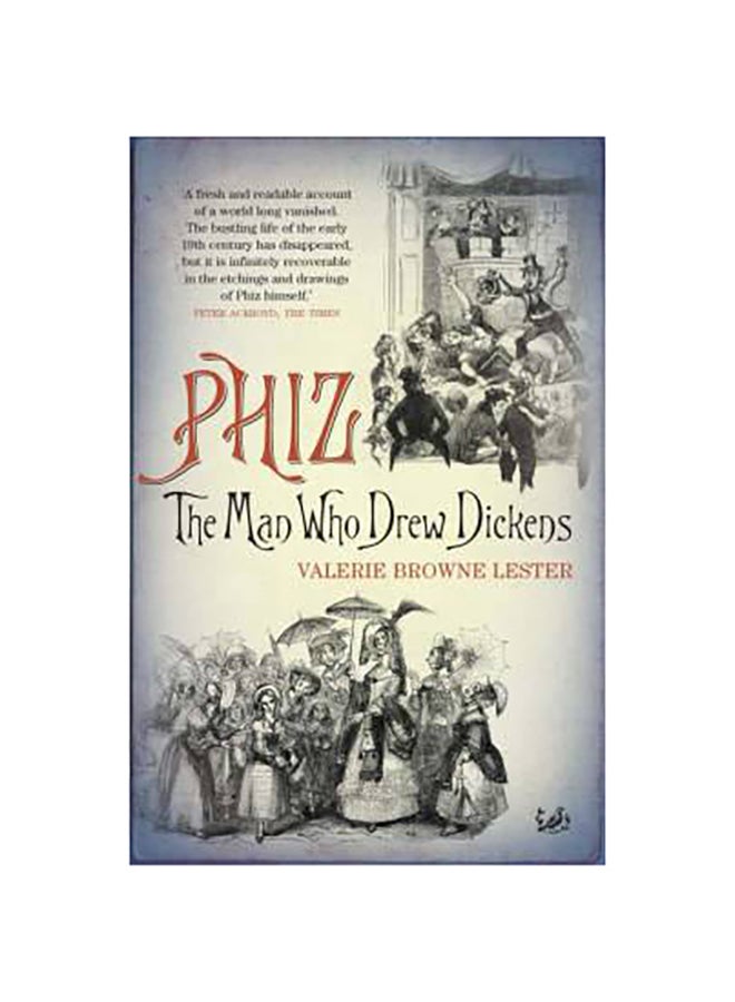 Phiz - Paperback English by Valerie Browne Lester - 01/04/2006 