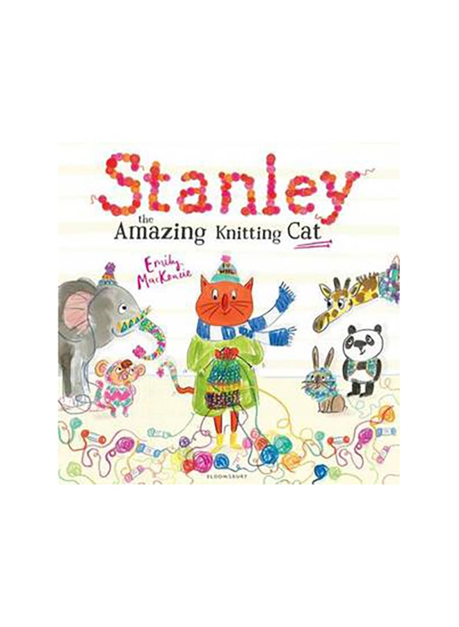 Stanley The Amazing Knitting Cat Paperback English by Emily Mackenzie - 42383 