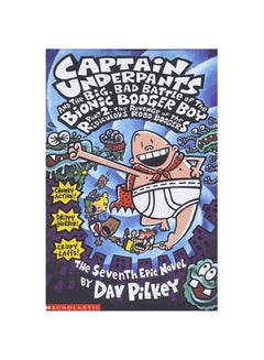 Captain Underpants and the Big, Bad Battle of the Bionic Booger Boy, Part 2 (Pt.2) Paperback English by Dav Pilkey - 38030