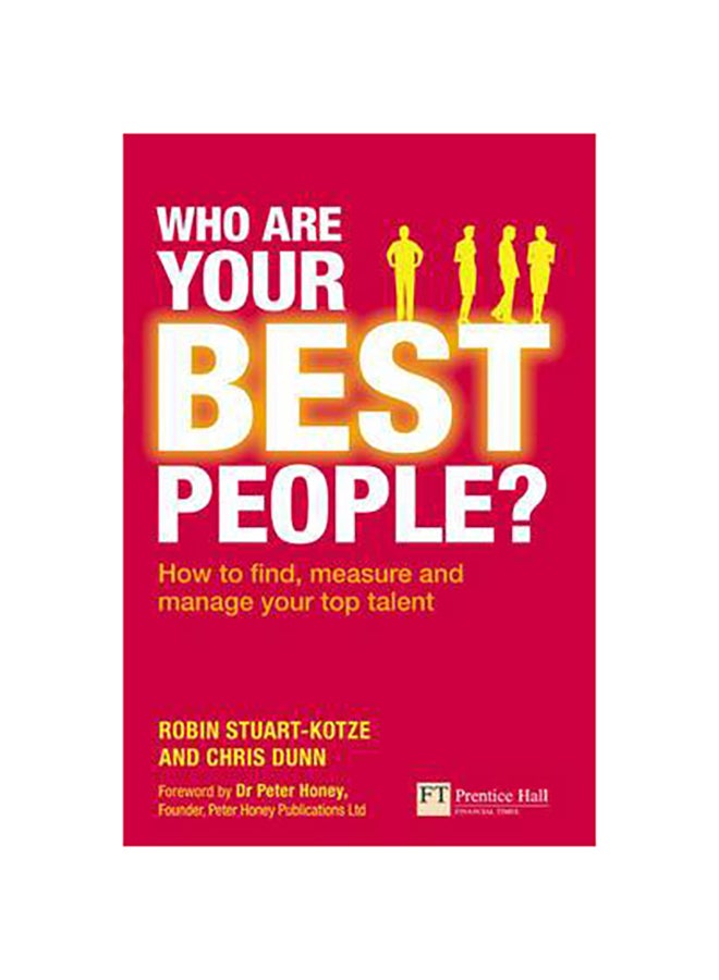 Who Are Your Best People?: How to find, measure and manage your top talent printed_book_paperback english - 39739 