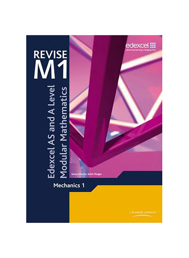 Revise Edexcel AS and A Level Modular Mathematics Mechanics 1 printed_book_paperback english - 39860
