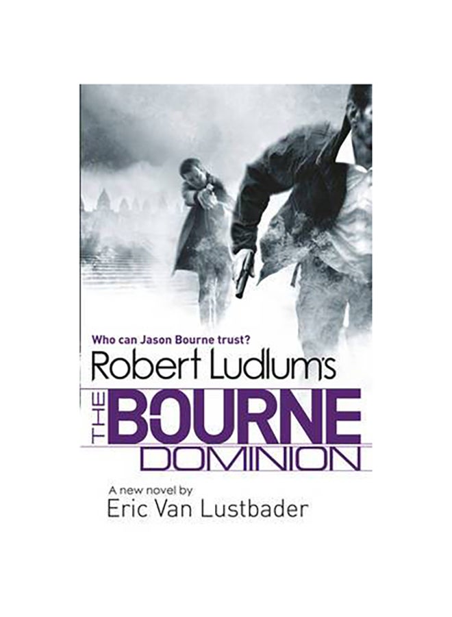 null - Robert Ludlum's The Bourne Dominion Paperback English by Eric Van Lustbader - 40941 - Image 1