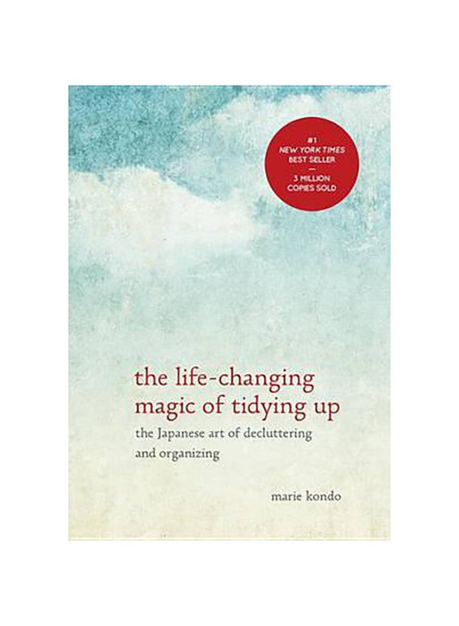 The Life-Changing Magic Of Tidying Up - Hardcover English by Marie Kondo - 14/10/2014 