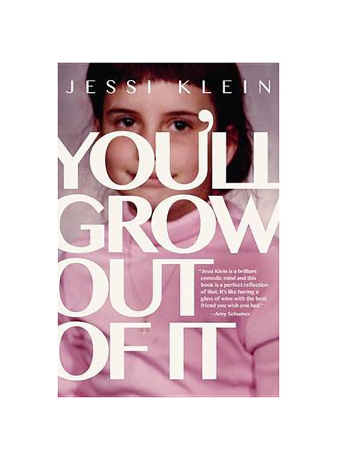 You'll Grow Out of It printed_book_hardback english - 12/07/2016