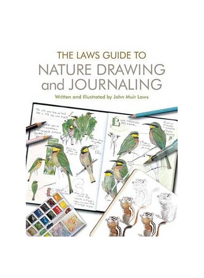 The Laws Guide to Nature Drawing and Journaling - Paperback English by John Muir Laws - 01/03/2016 