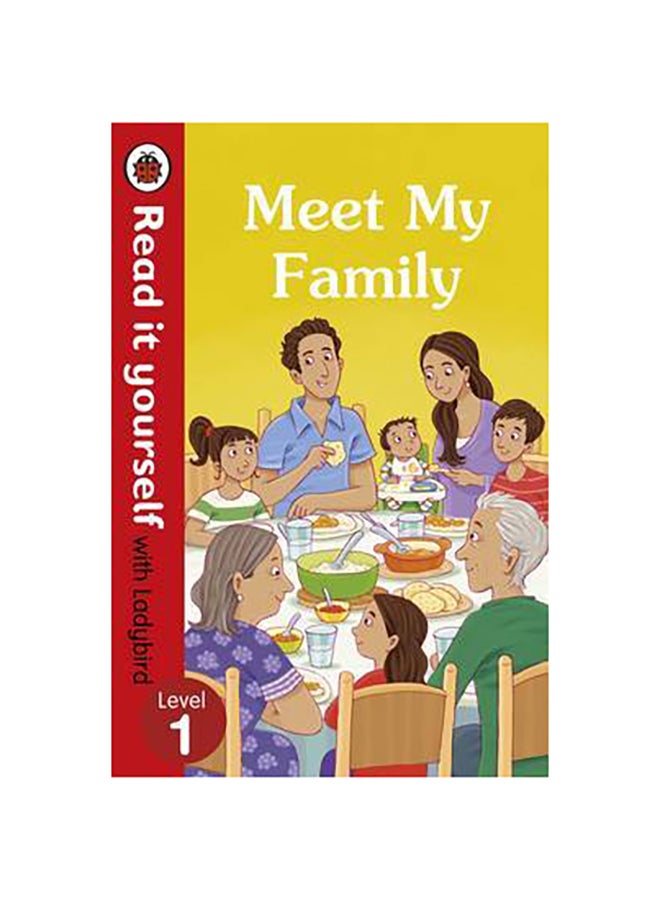 Read it yourself with Ladybird Level 1: Meet My Family printed_book_hardback english 