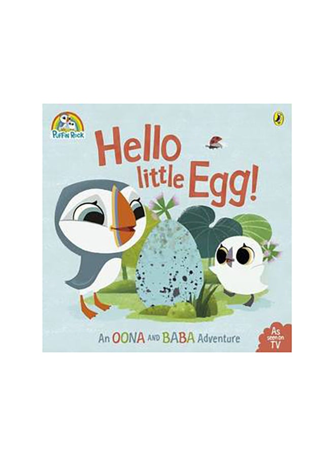 Puffin Rock: Hello Little Egg Paperback English by Puffin - 42432 