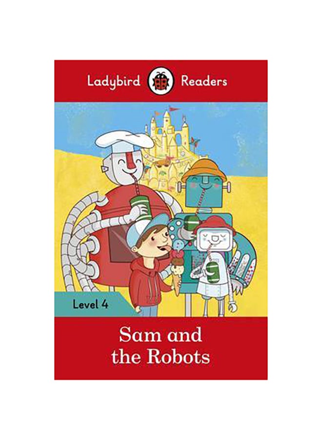 Sam And The Robots Paperback English by Ladybird - 42558